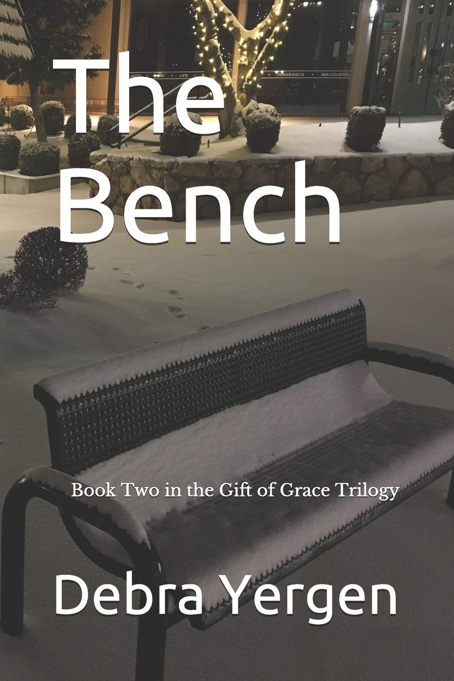 The Bench: Book Two in the Gift of Grace Trilogy,Used