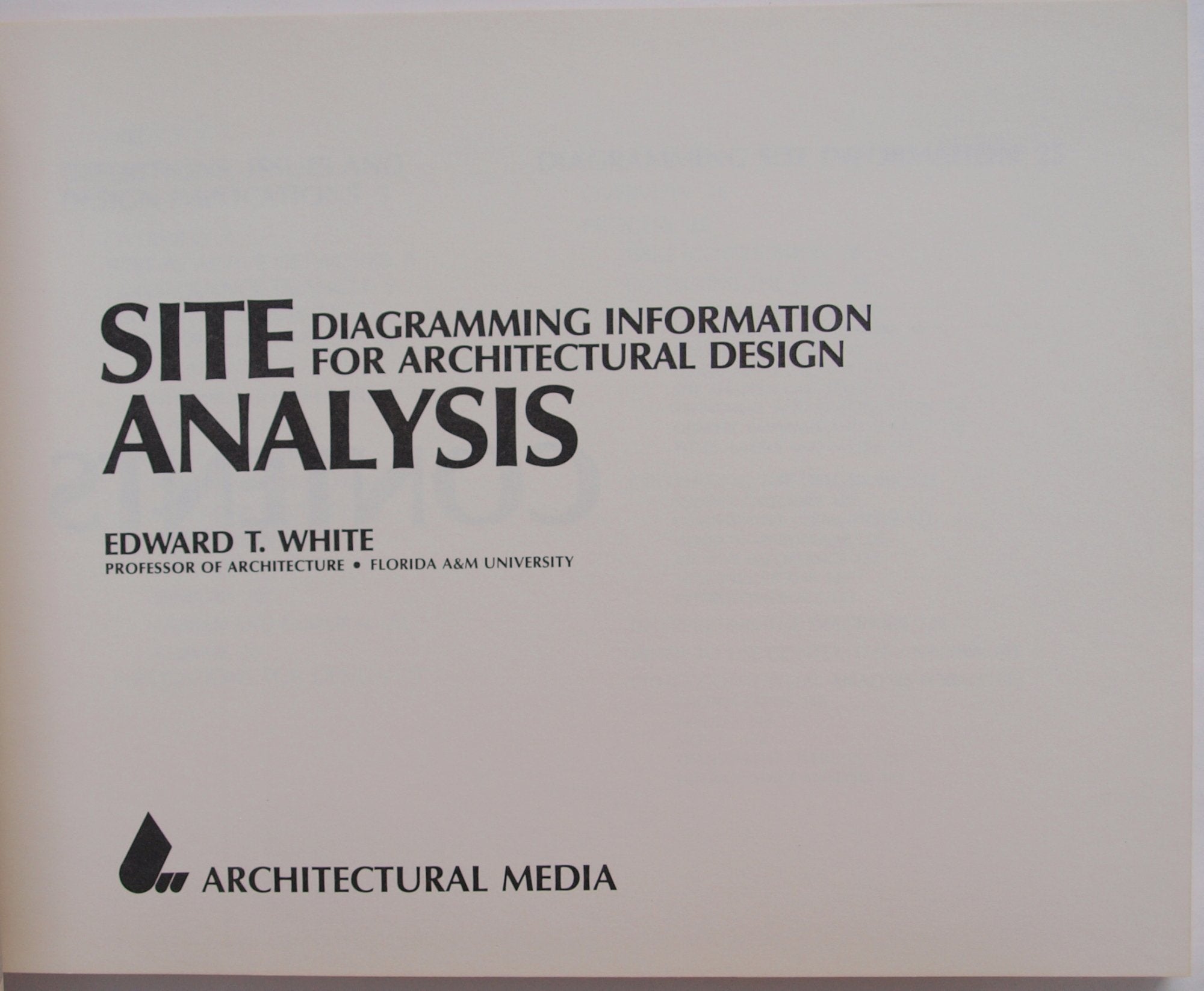 Site Analysis: Diagramming Information for Architectural Design,New