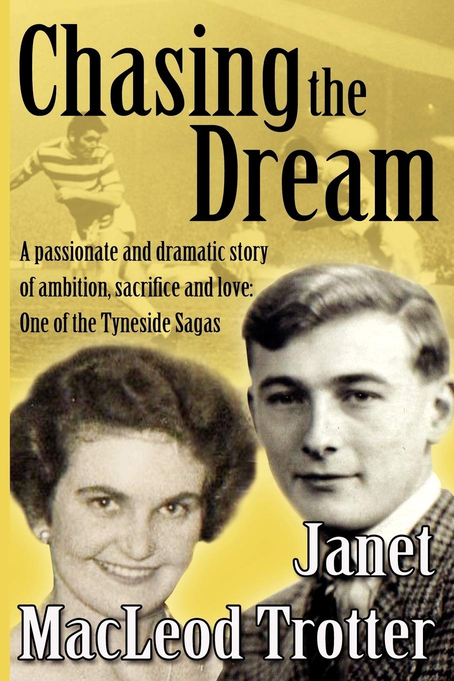 Chasing the Dream (Tyneside Sagas),Used