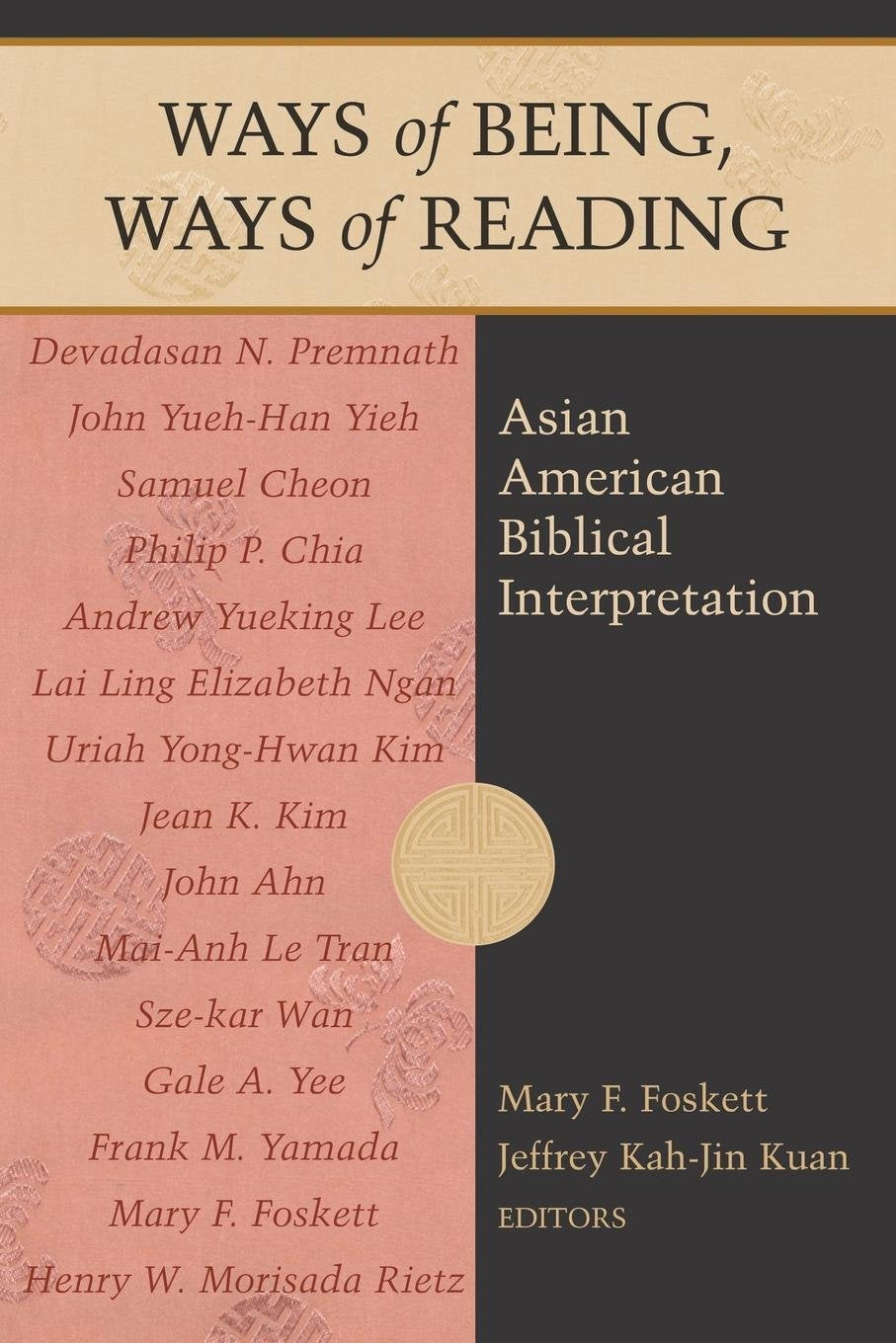Ways of Being, Ways of Reading: Asian American Biblical Interpretation,Used