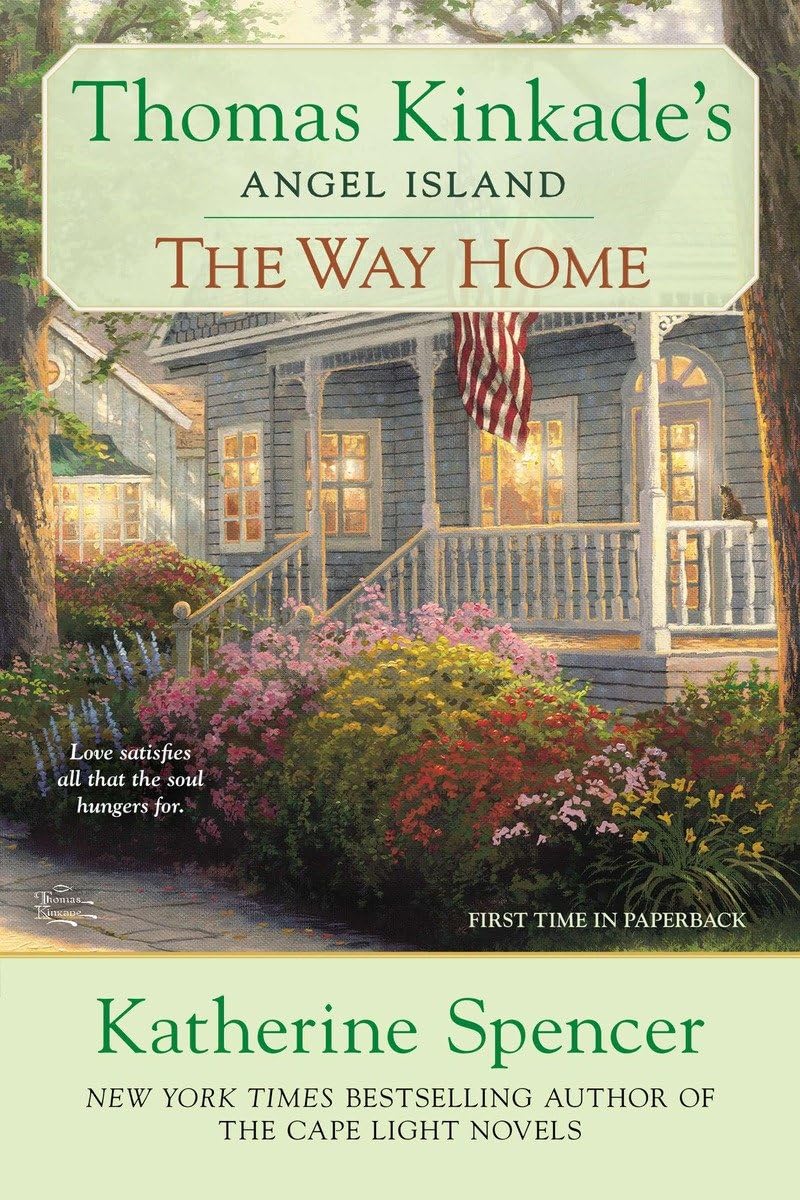 The Way Home: Thomas Kinkade's Angel Ialand (An Angel Island Novel),Used