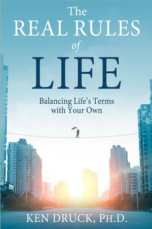 The Real Rules of Life: Balancing Life's Terms with Your Own,Used
