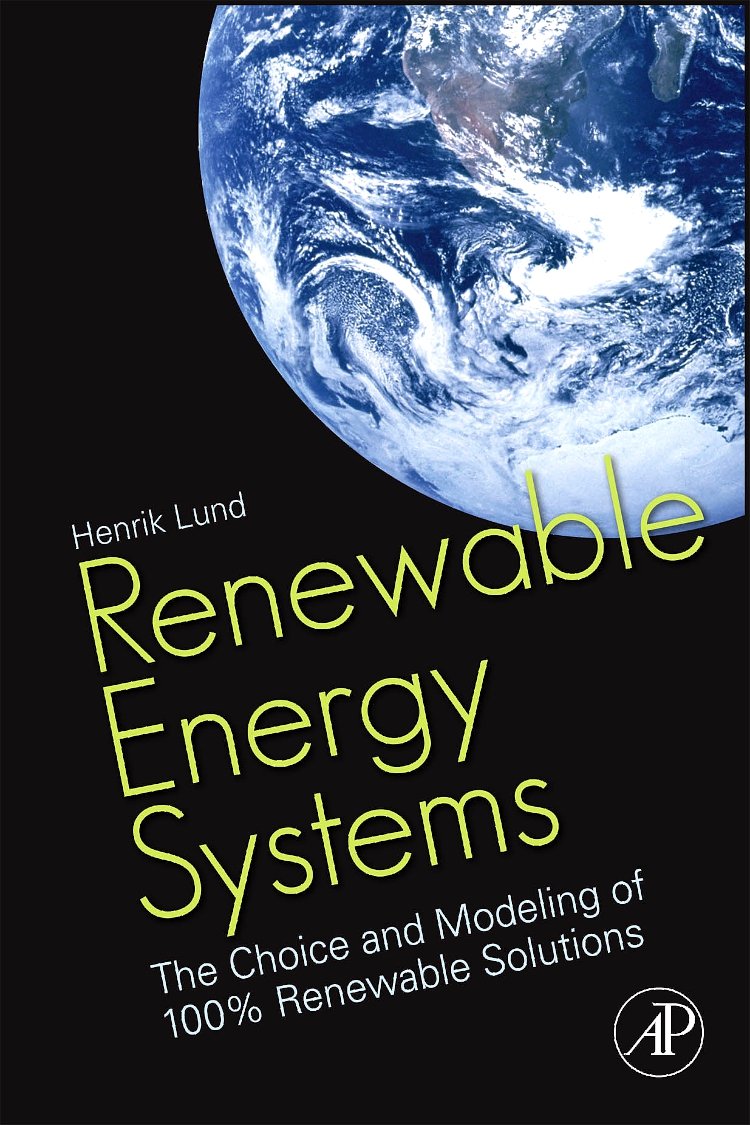 Renewable Energy Systems: The Choice and Modeling of 100% Renewable Solutions,Used