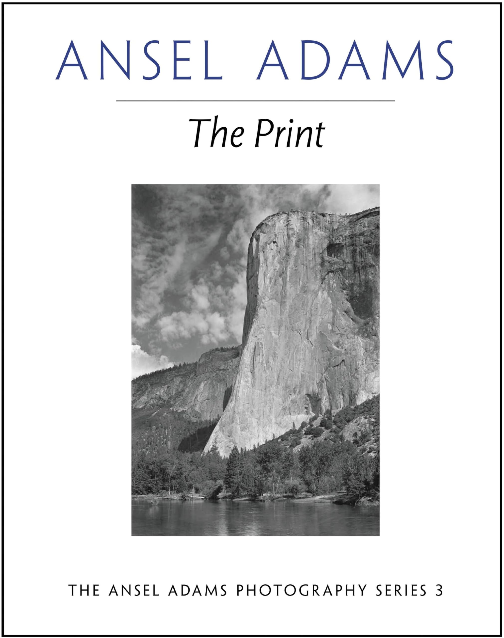 The Print (Ansel Adams Photography, 3),Used