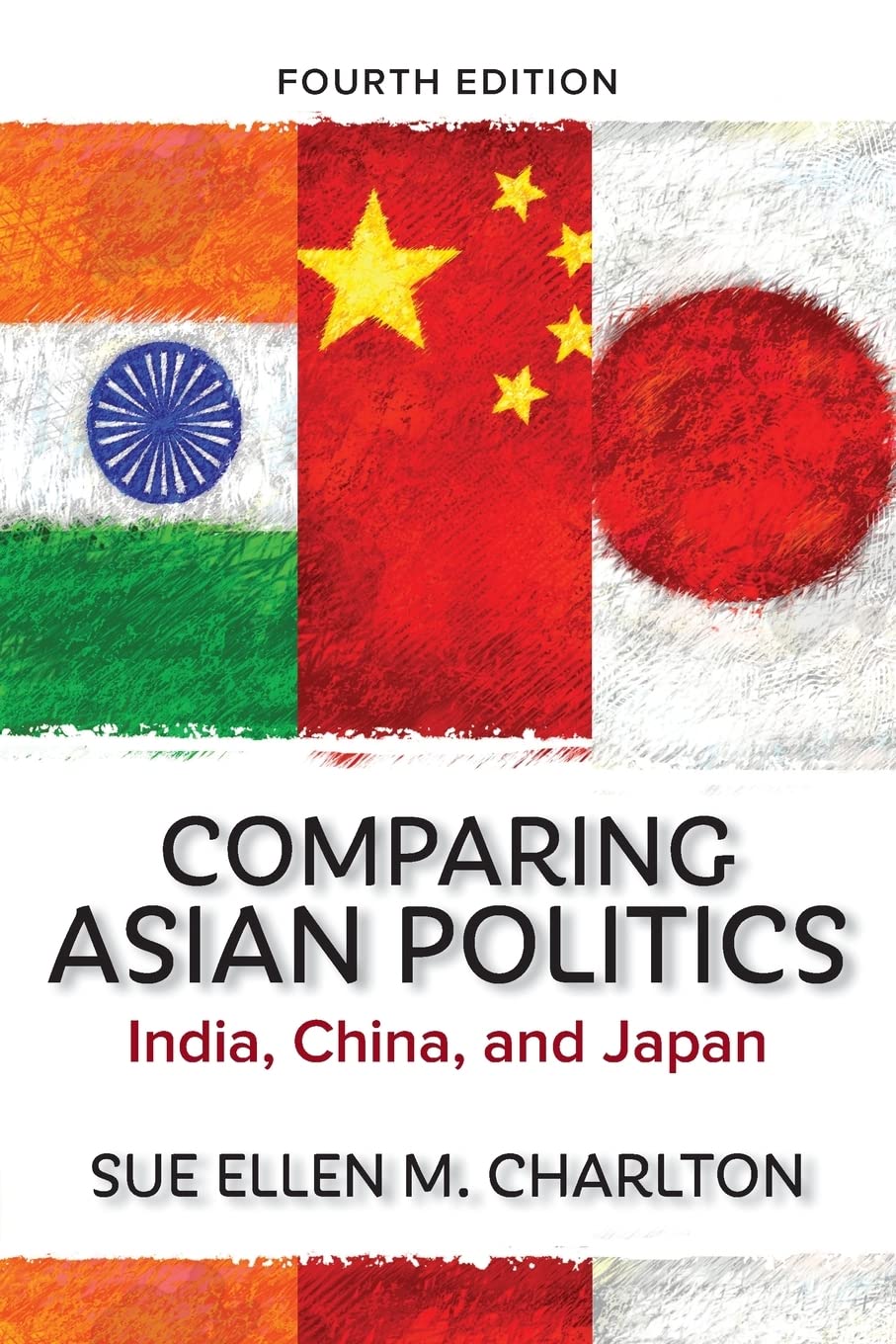 Comparing Asian Politics: India, China, And Japan,Used