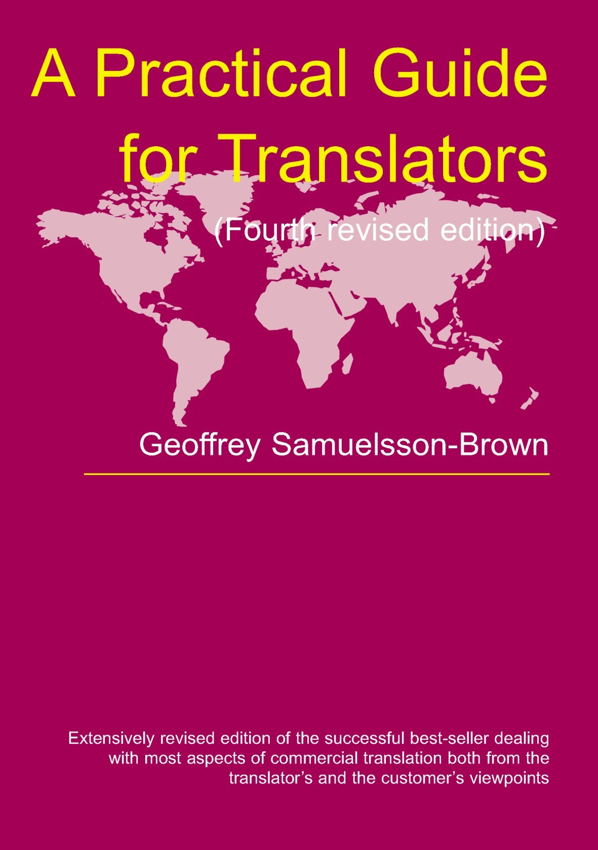 A Practical Guide for Translators (Topics in Translation, 25),Used
