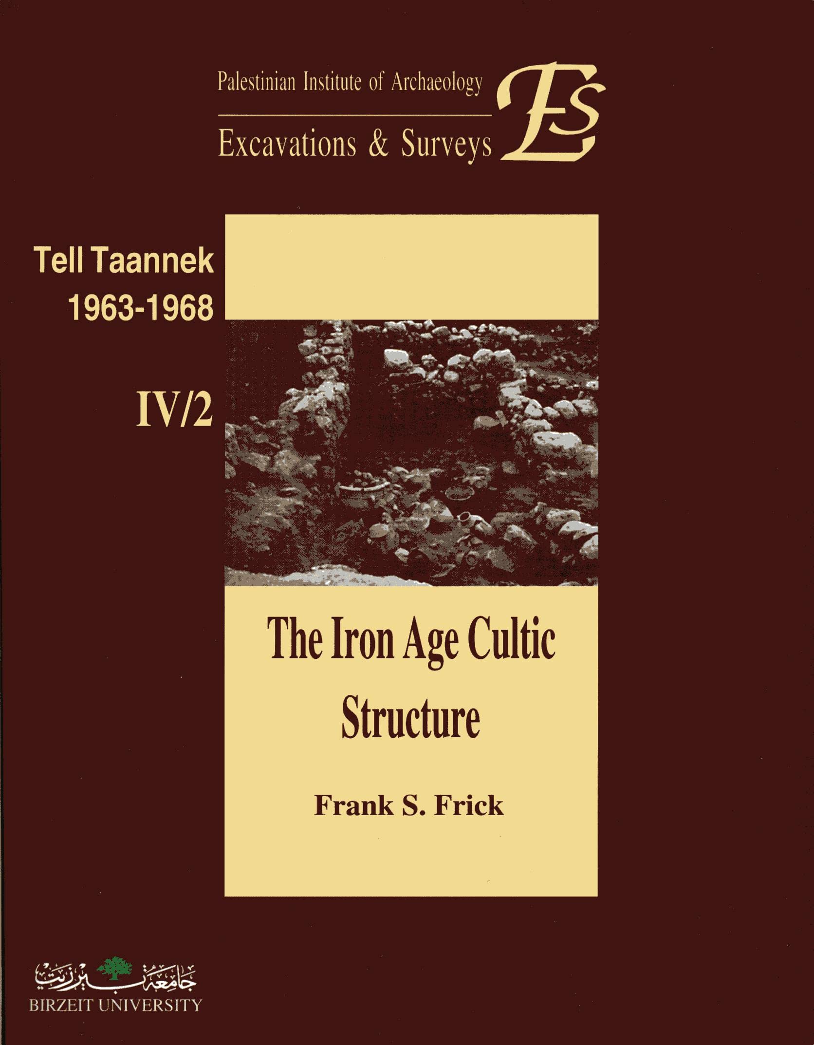 The Iron Age Cultic Structure (Tell Taannek 19631968, Iv/2),Used