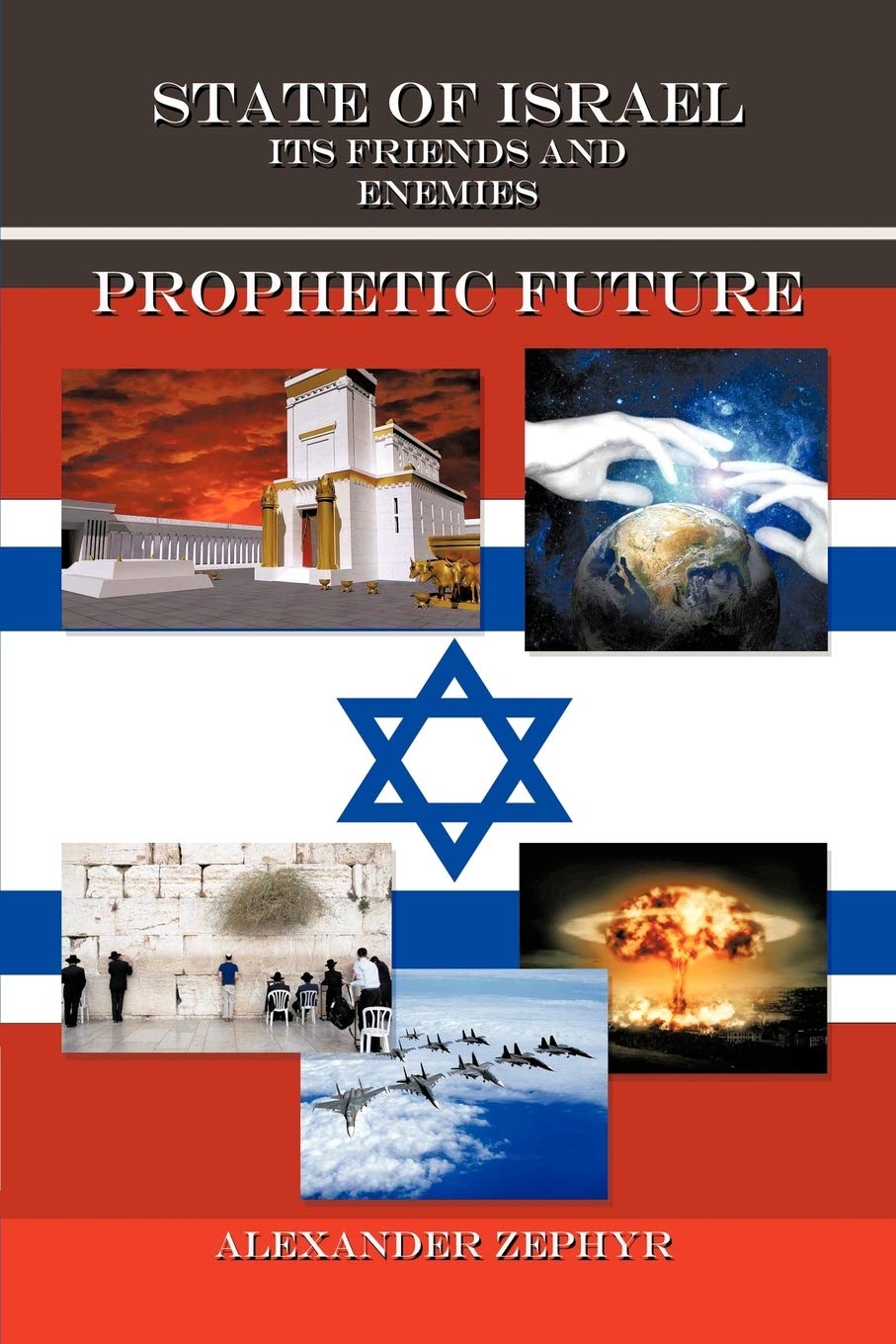 State Of Israel. Its Friends And Enemies. Prophetic Future,Used