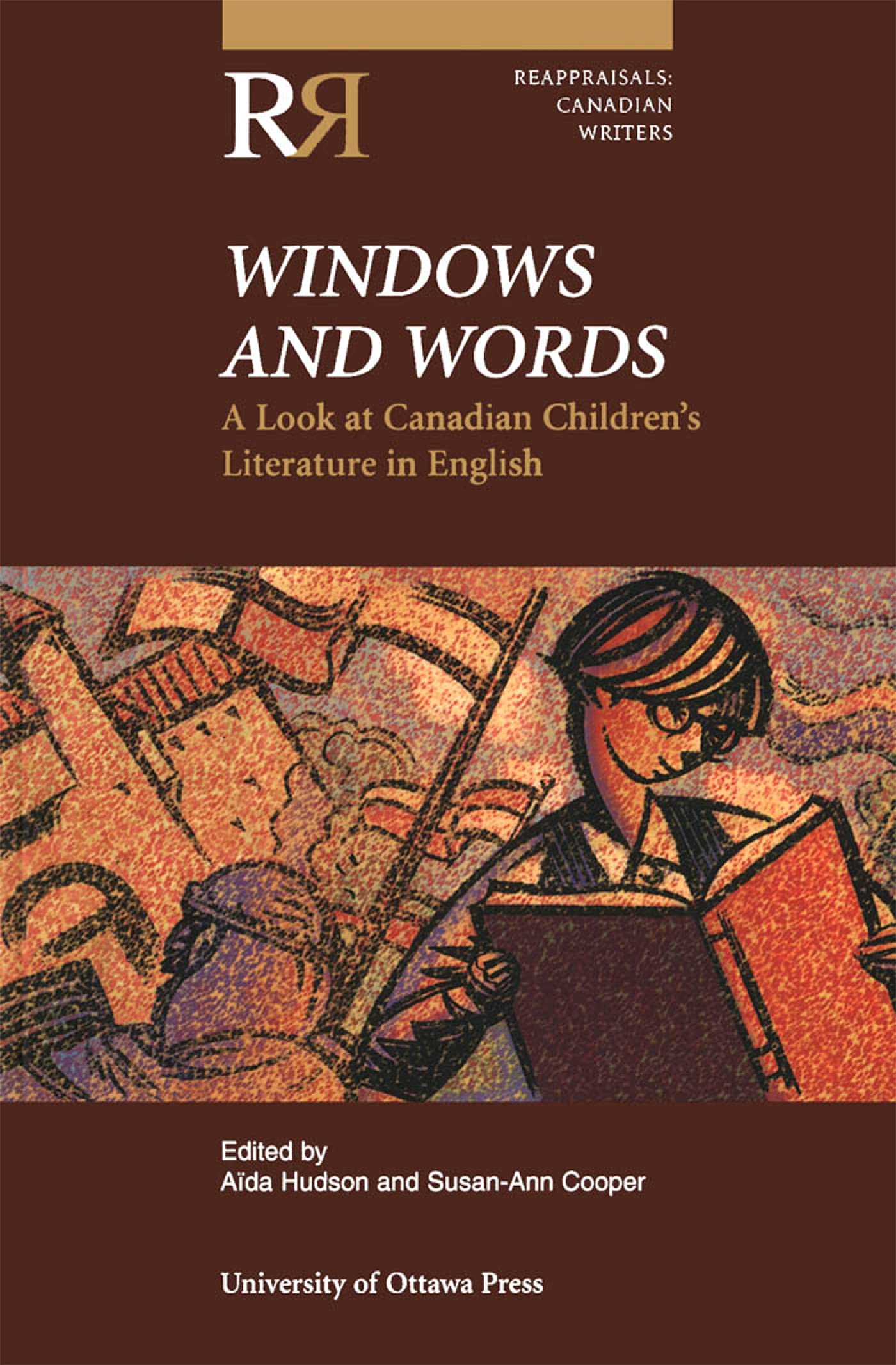 Windows and Words: A Look at Canadian Children's Literature in English (Reappraisals: Canadian Writers),Used