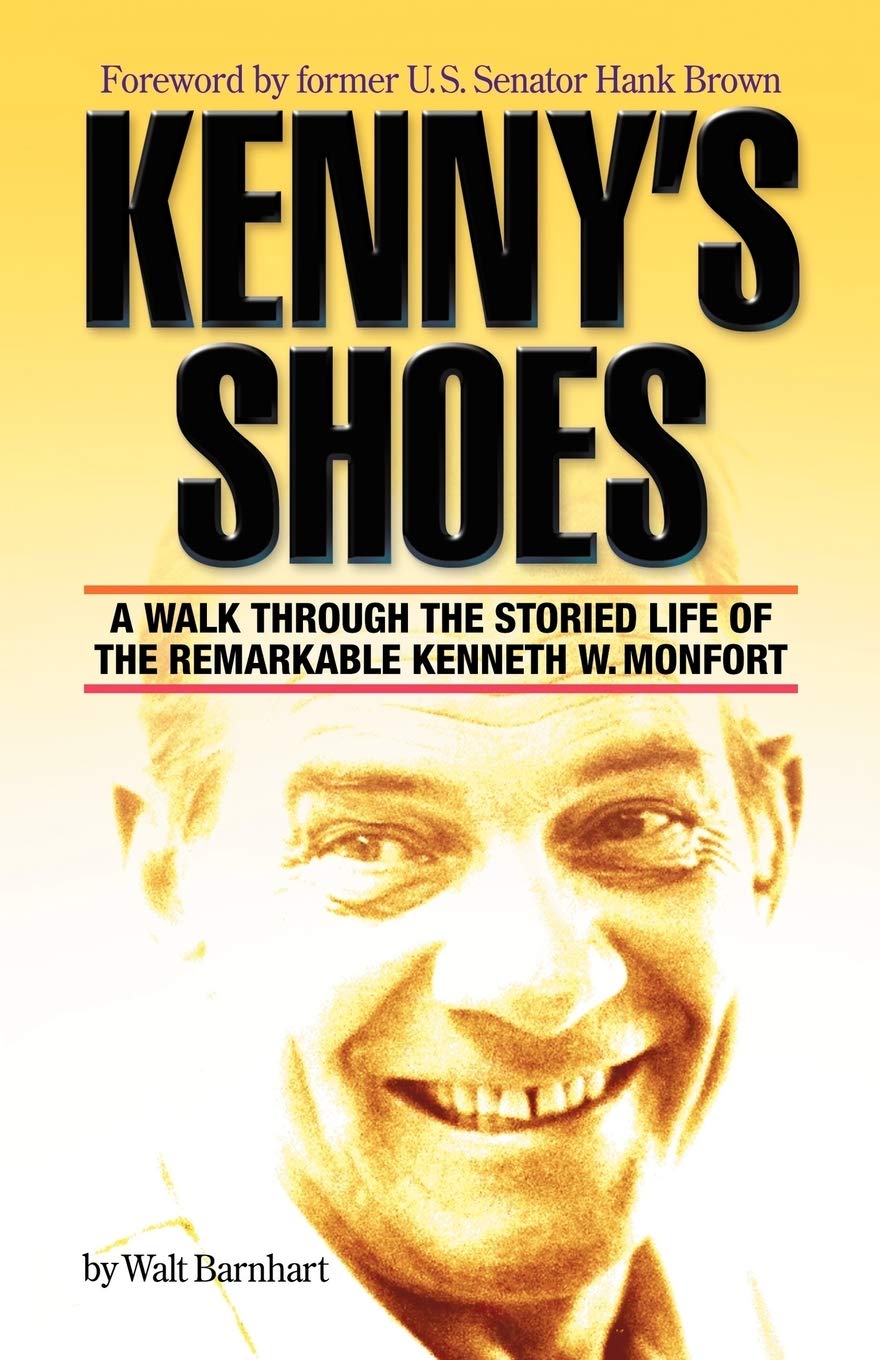 Kenny's Shoes: A Walk Through the Storied Life of the Remarkable Kenneth W. Monfort,New