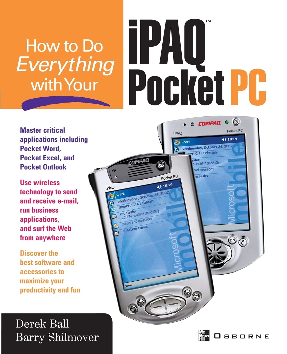 How to Do Everything With Your iPAQ(R) Pocket PC,New