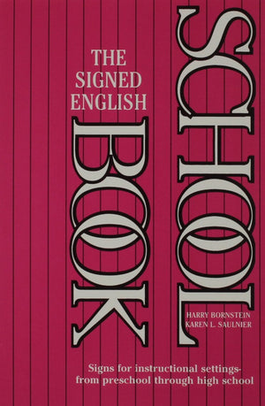 The Signed English Schoolbook (The Signed English Series),Used