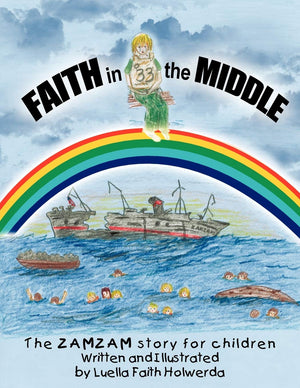 Zamzams Faith in the Middle: A True Story for Children,Used