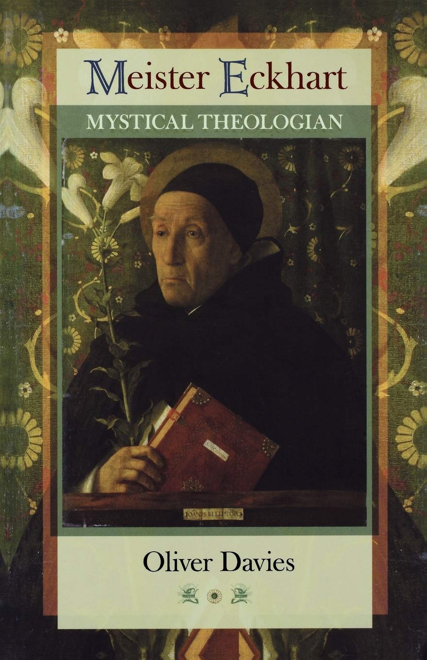 Meister Eckhart: Mystical Theologian,Used