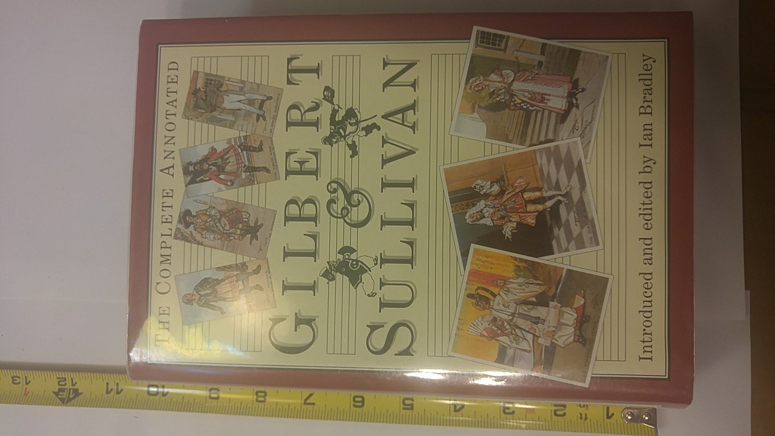 The Complete Annotated Gilbert & Sullivan,New