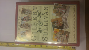 The Complete Annotated Gilbert & Sullivan,New