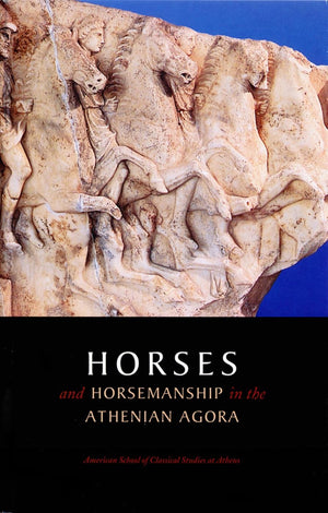 Horses and Horsemanship in the Athenian Agora (Agora Picture Book)-Like New Condition