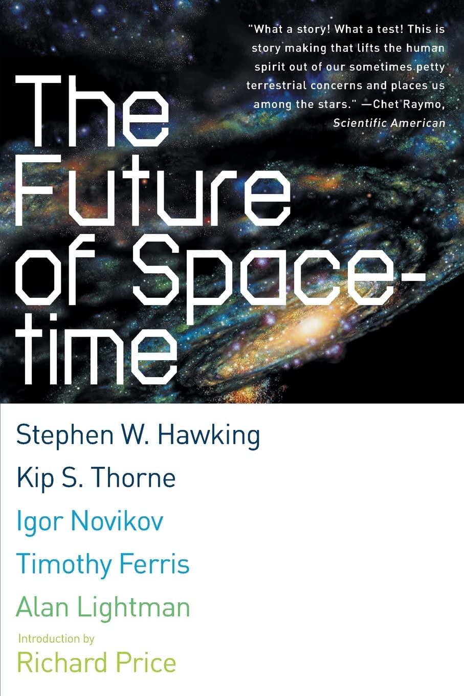 The Future Of Spacetime (Norton Paperback)