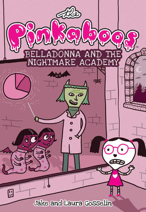 The Pinkaboos: Belladonna and the Nightmare Academy (Volume 2),Used