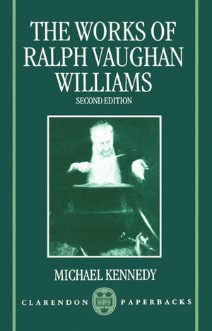 The Works Of Ralph Vaughan Williams (Clarendon Paperbacks),Used