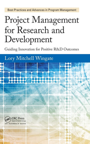 Project Management for Research and Development (Best Practices in Portfolio, Program, and Project Management),Used