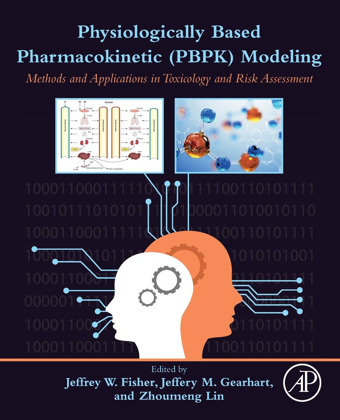 Physiologically Based Pharmacokinetic (PBPK) Modeling: Methods and Applications in Toxicology and Risk Assessment,Used