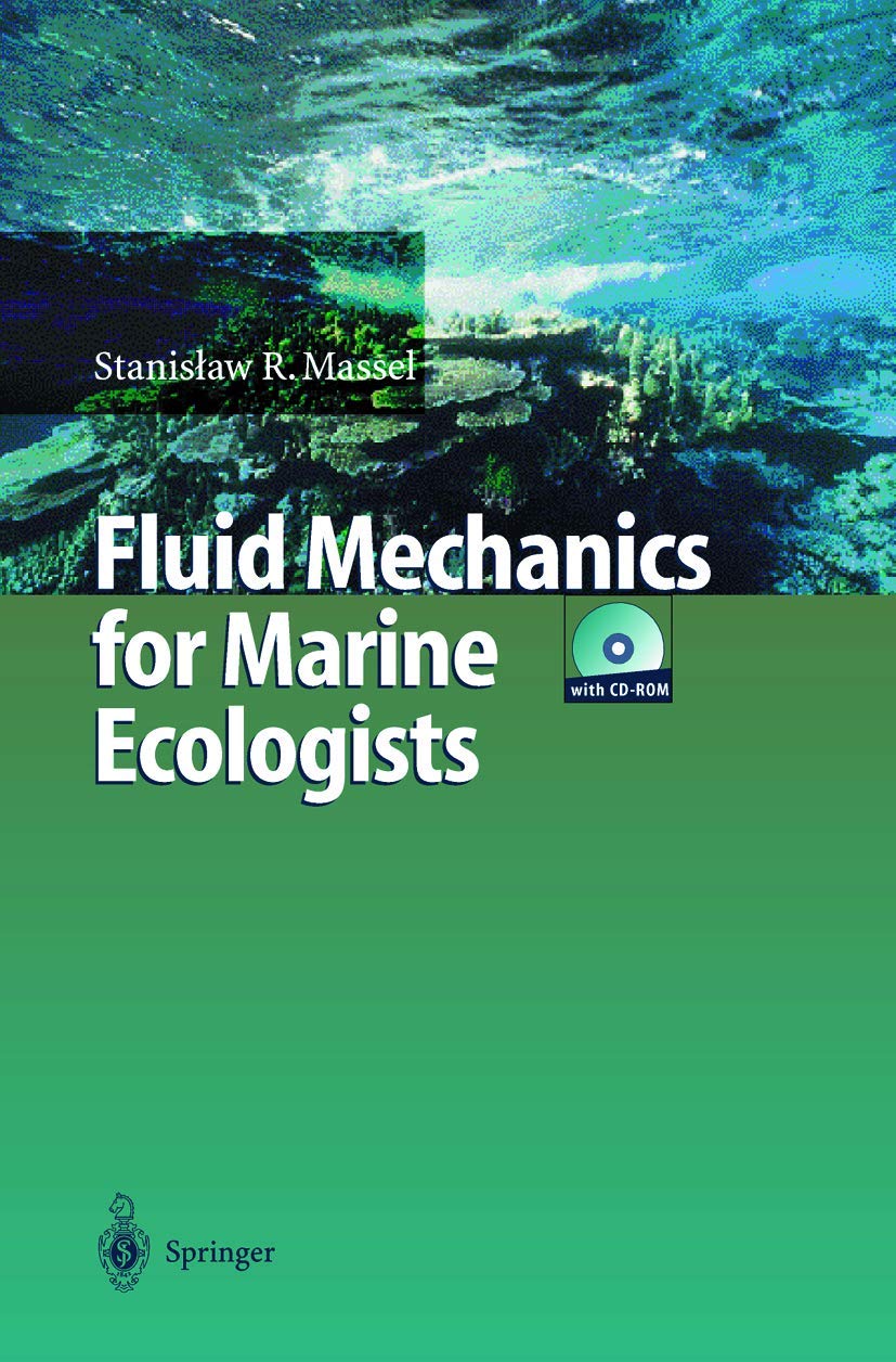 Fluid Mechanics for Marine Ecologists,Used