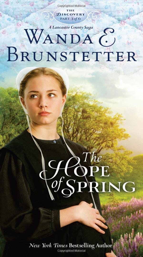The Hope of Spring: Part 3 (The Discovery  A Lancaster County Saga),Used