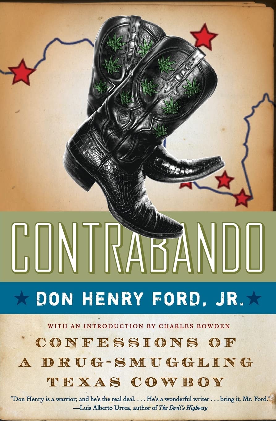 Contrabando: Confessions Of A Drugsmuggling Texas Cowboy,New