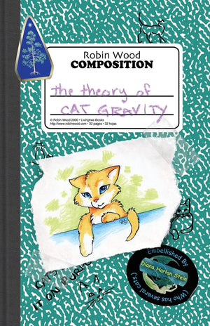 The Theory of Cat Gravity: (Being Robin's Pet Theory),Used