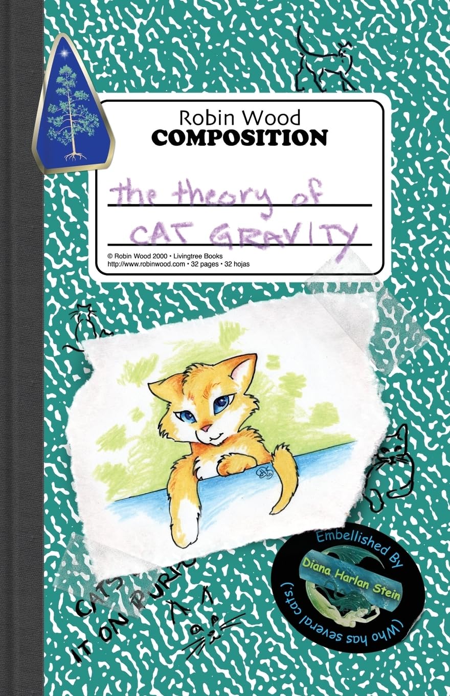 The Theory of Cat Gravity: (Being Robin's Pet Theory),Used