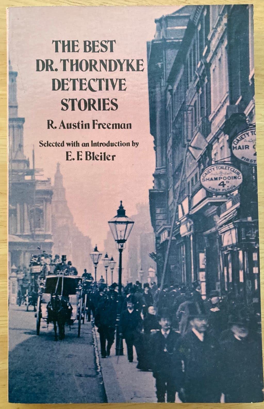The Best Dr. Thorndyke Detective Stories (Dover Edition),Used