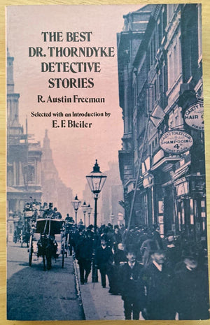 The Best Dr. Thorndyke Detective Stories (Dover Edition),Used