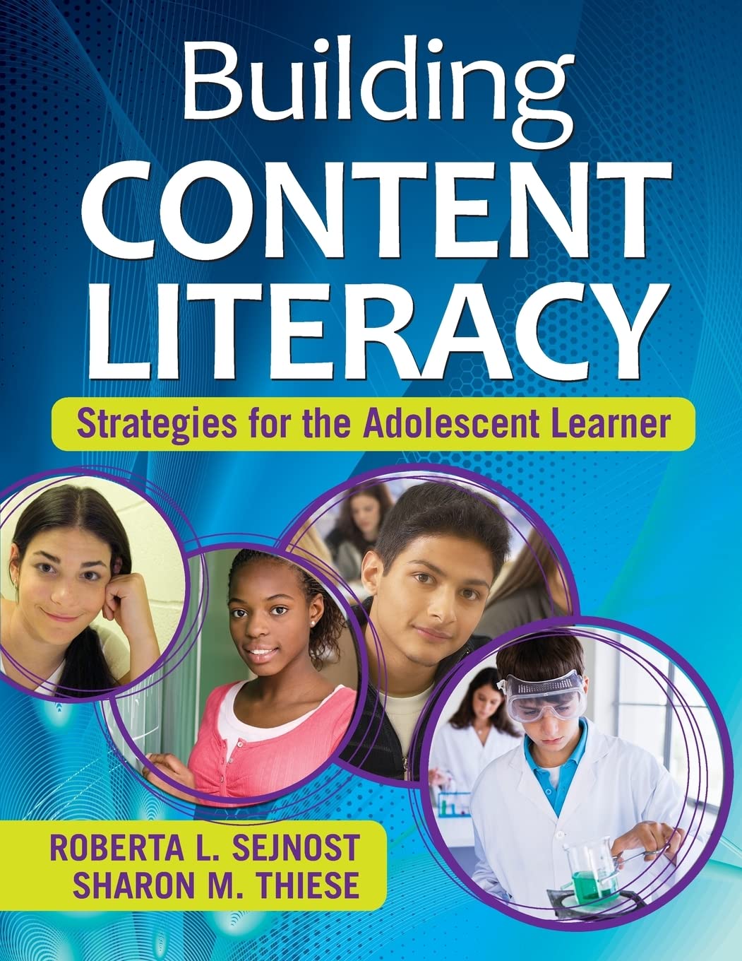 Building Content Literacy: Strategies for the Adolescent Learner,Used