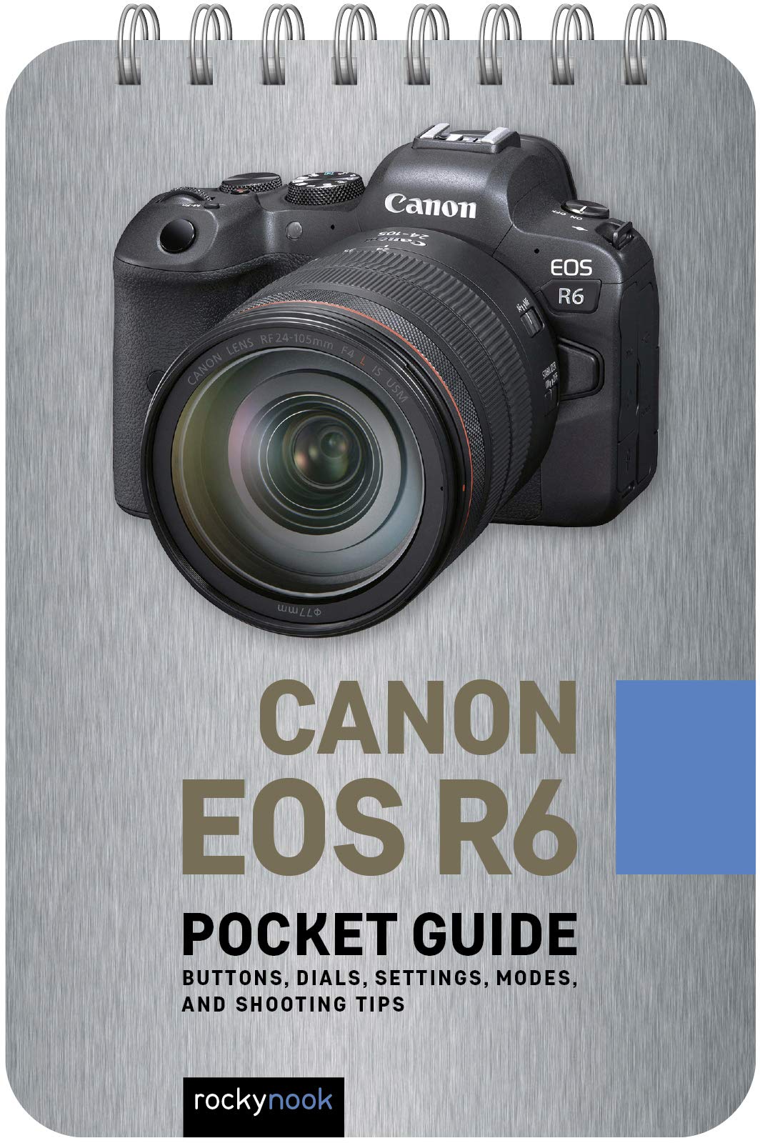 Canon EOS R6: Pocket Guide: Buttons, Dials, Settings, Modes, and Shooting Tips (The Pocket Guide Series for Photographers, 13),Used