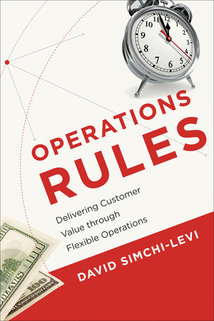 Operations Rules: Delivering Customer Value Through Flexible Operations (Mit Press),New