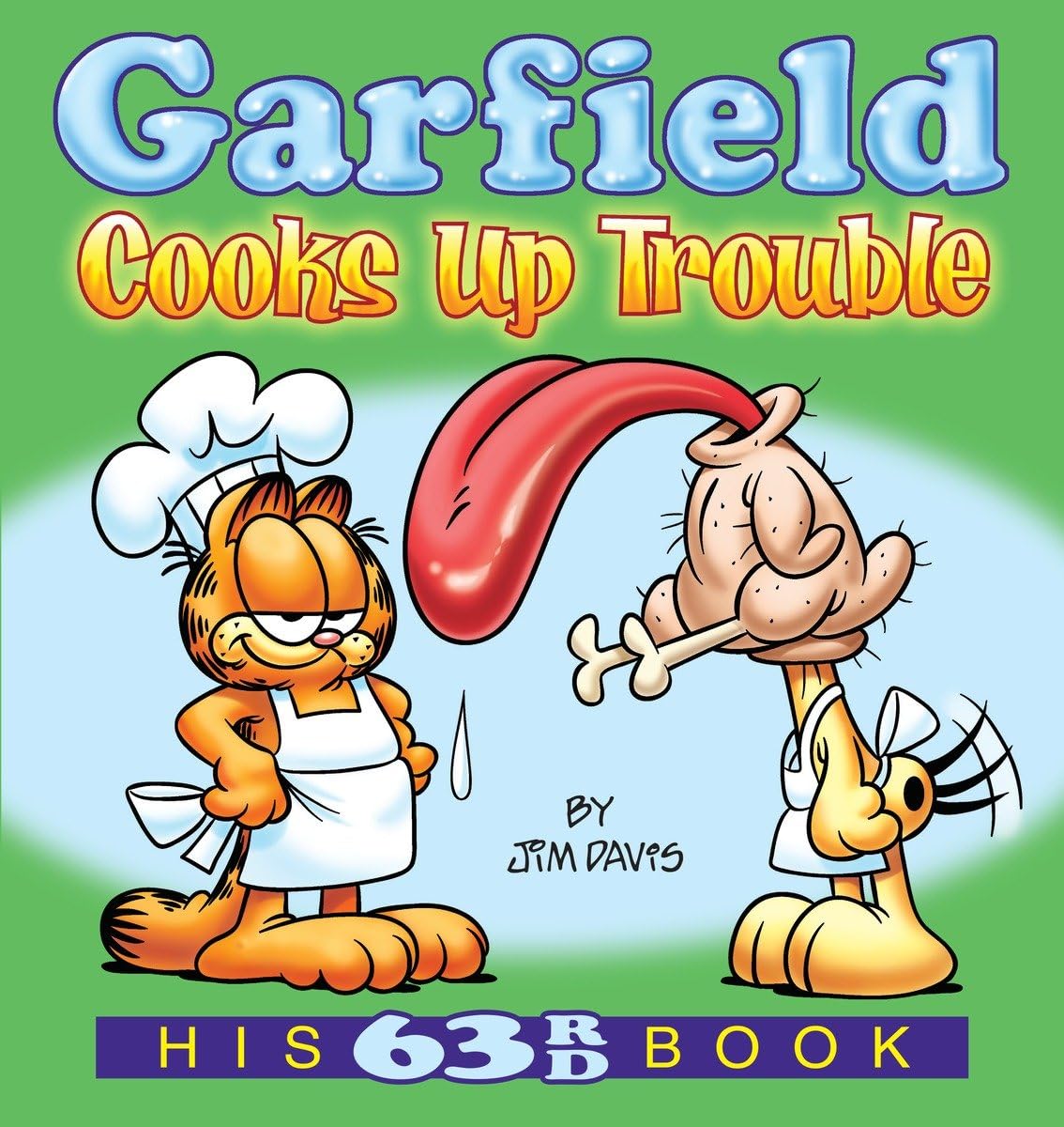 Garfield Cooks Up Trouble: His 63rd Book,Used