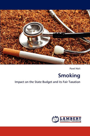 Smoking: Impact on the State Budget and its Fair Taxation,Used