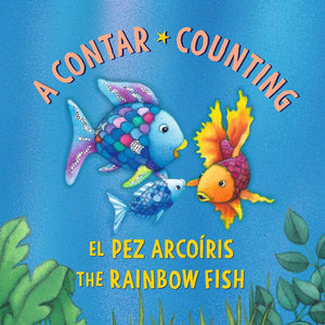 El Pez Arcoris: A Contar / The Rainbow Fish: Counting: (Bilingual Edition) (Spanish Edition)