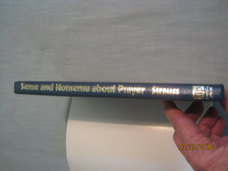 Sense and Nonsense About Prayer,Used