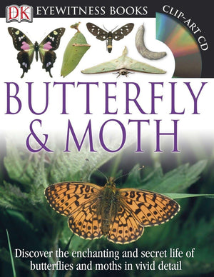 DK Eyewitness Books: Butterfly and Moth: Discover the Enchanting and Secret Life of Butterflies and Moths in Vivid Detail,Used