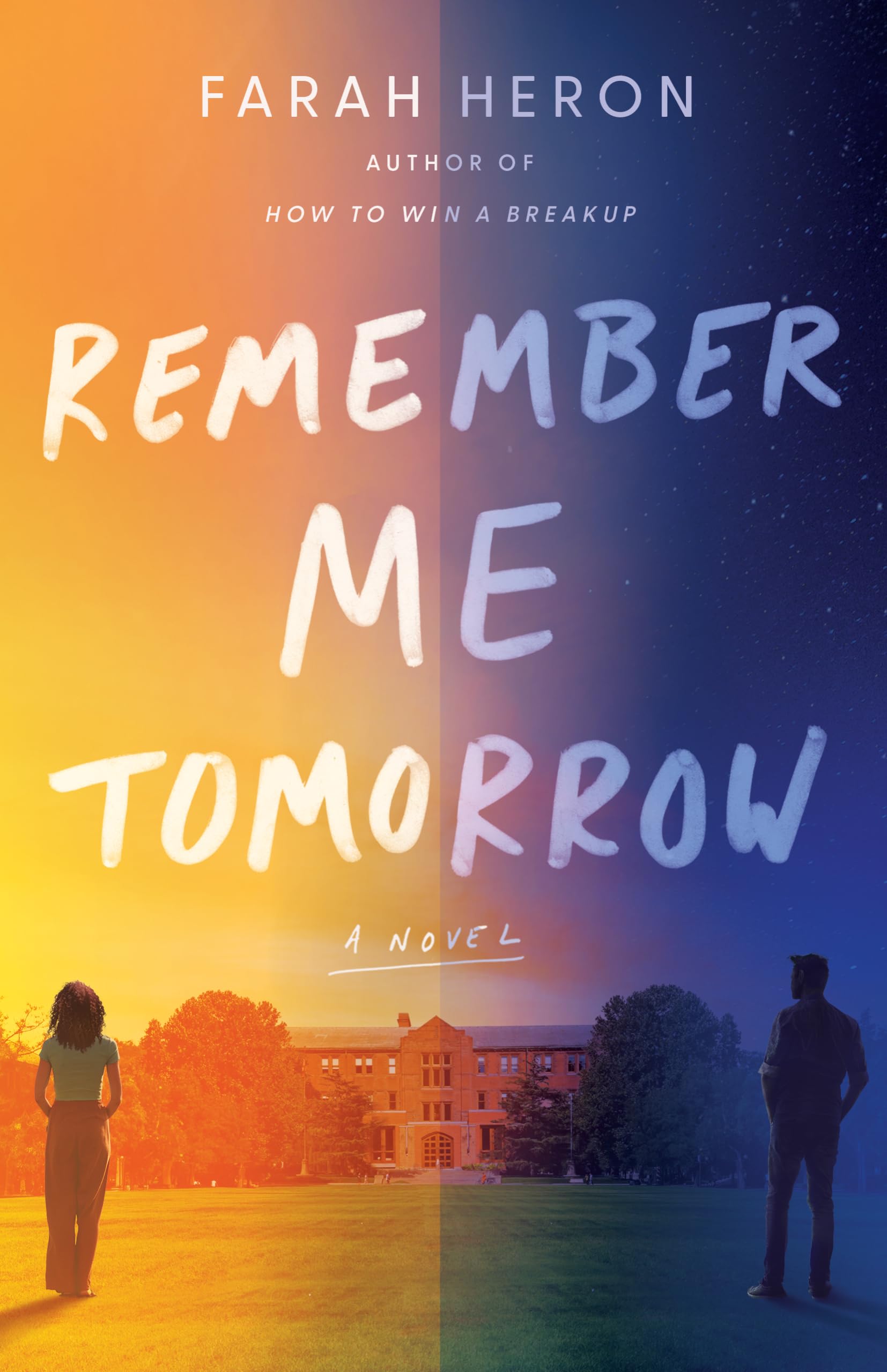 Remember Me Tomorrow: A Novel,New
