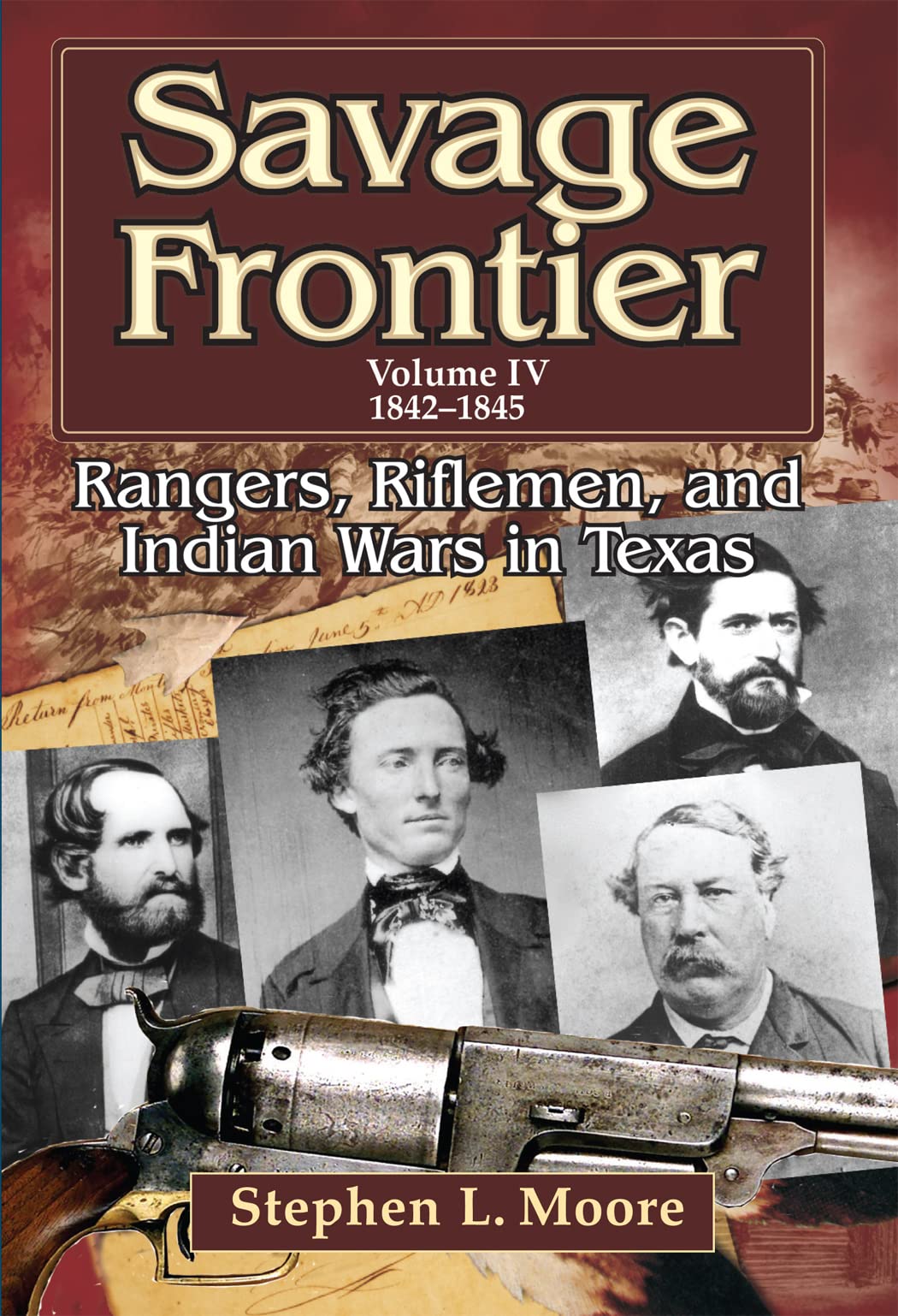 Savage Frontier Volume IV: Rangers, Riflemen, and Indian Wars in Texas, 18421845,Used
