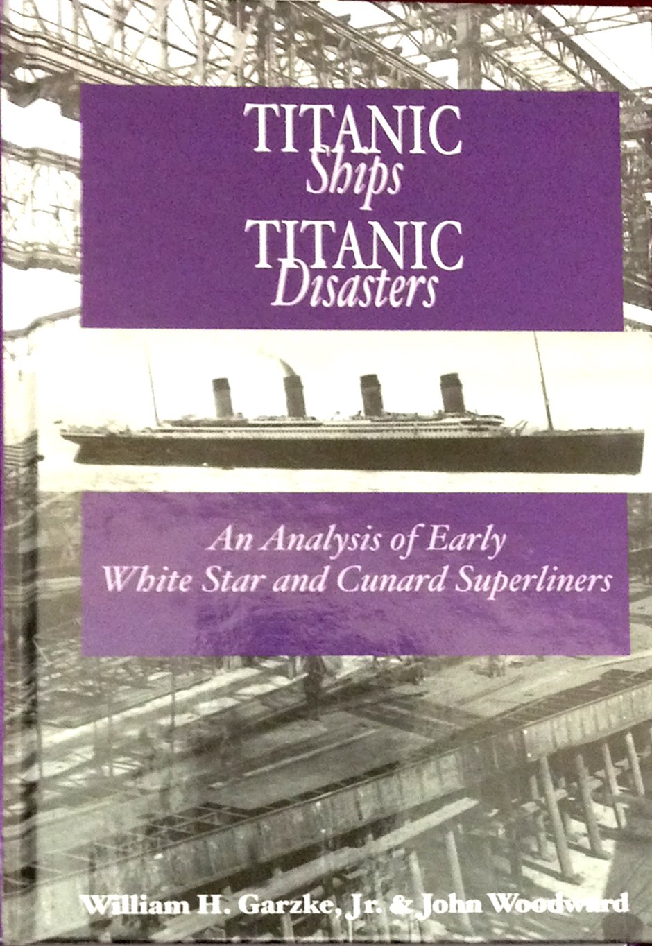 Titantic Ships, Titanic Disasters: An Analysis of Early Cunard and White Star Superliners