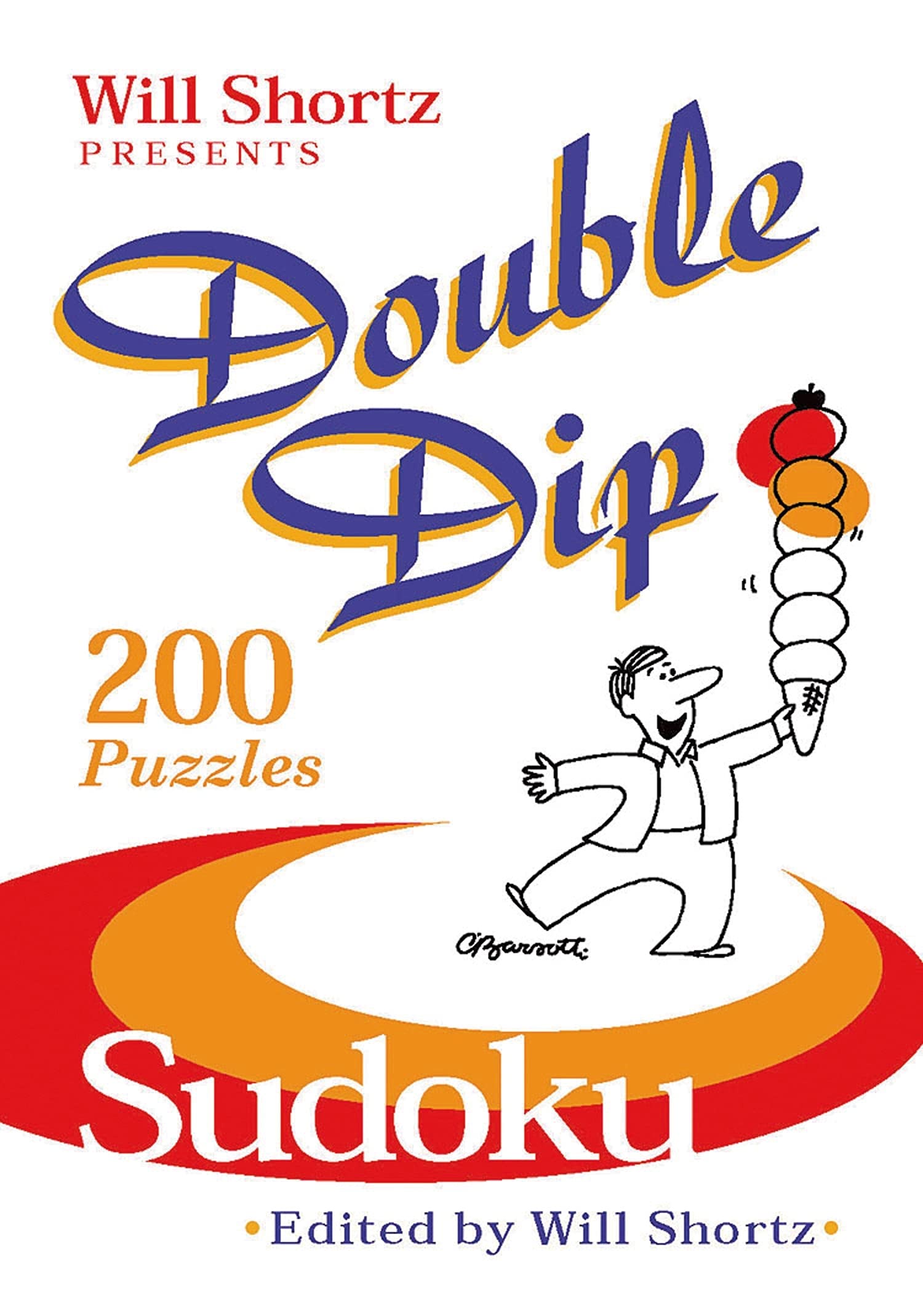 Will Shortz Presents Double Dip Sudoku: 200 Medium Puzzles,Used