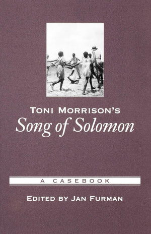 Toni Morrison's Song of Solomon: A Casebook (Casebooks in Criticism),Used