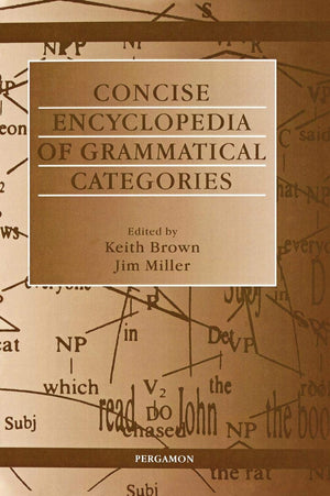 Concise Encyclopedia Of Grammatical Categories