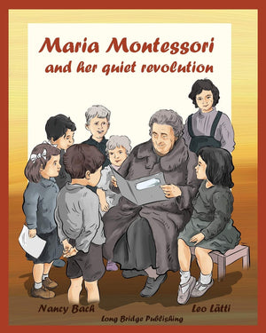Maria Montessori and Her Quiet Revolution: A Picture Book about Maria Montessori and Her School Method,Used