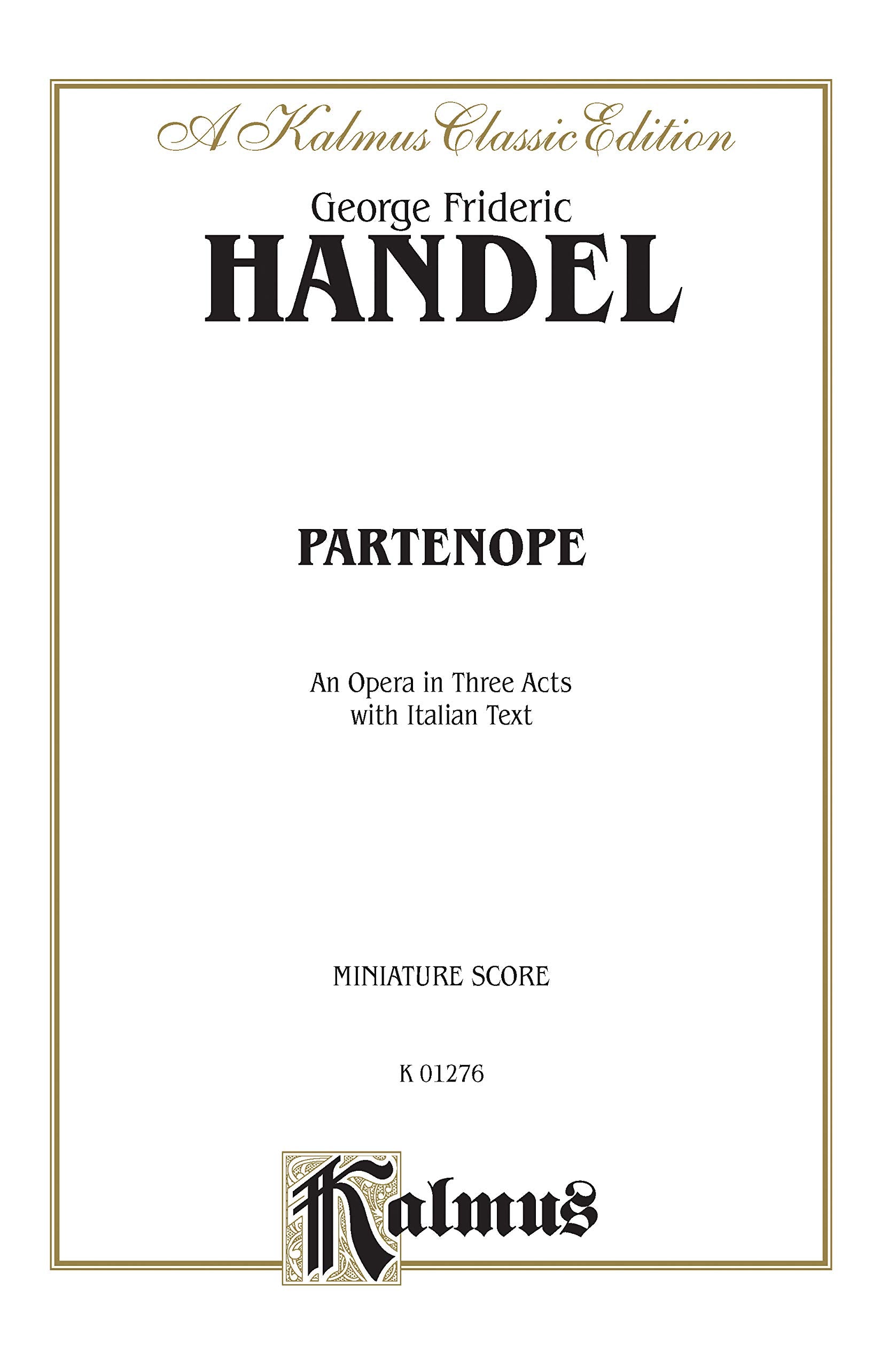 Partenope (1730): Italian Language Edition, Miniature Score (Kalmus Edition) (Italian Edition),Used