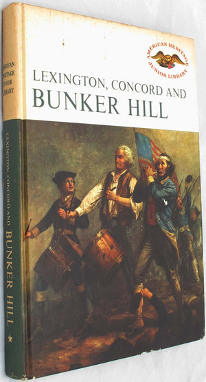 Lexington, Concord and Bunker Hill